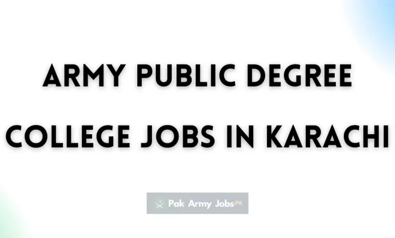Army Public Degree College Jobs in Karachi