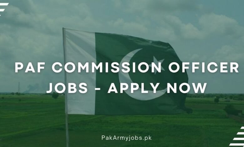 PAF Commission Officer Jobs - Apply Now