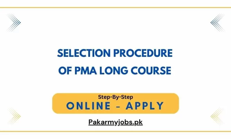 Selection Procedure of PMA Long Course