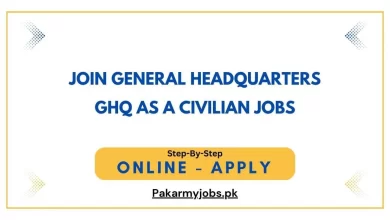 Join General Headquarters GHQ As a Civilian Jobs